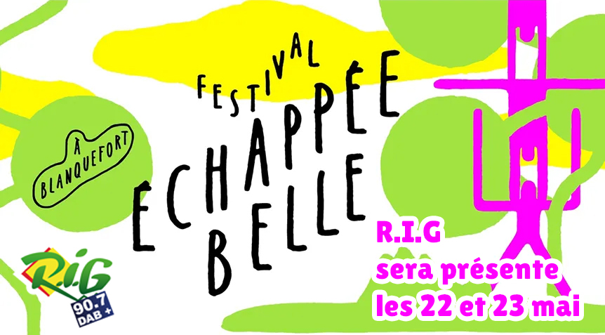 ÉCHAPÉE BELLE