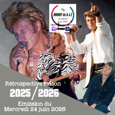 Johnny n°615 Rétrospective saison 2025/2025