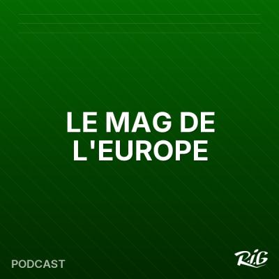 LE MAG DE L'EUROPE